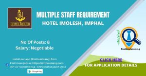 MULTIPLE STAFF REQUIREMENT AT HOTEL IMOLESH, IMPHAL