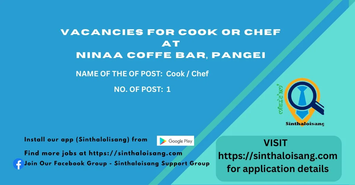 Cook Or Chef Wanted At Ninaa Coffee Bar Pangei Bazar Sinthaloisang cook-or-chef-wanted-at-ninaa-coffee-bar-pangei-bazar-sinthaloisang