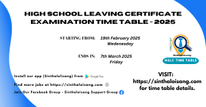 HIGH SCHOOL LEAVING CERTIFICATE EXAMINATION TIME TABLE 2025