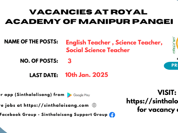 VACANCIES AT ROYAL ACADEMY OF MANIPUR PANGEI