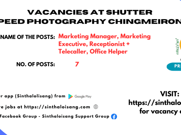 VACANCIES AT SHUTTER SPEED PHOTOGRAPHY CHINGMEIRONG