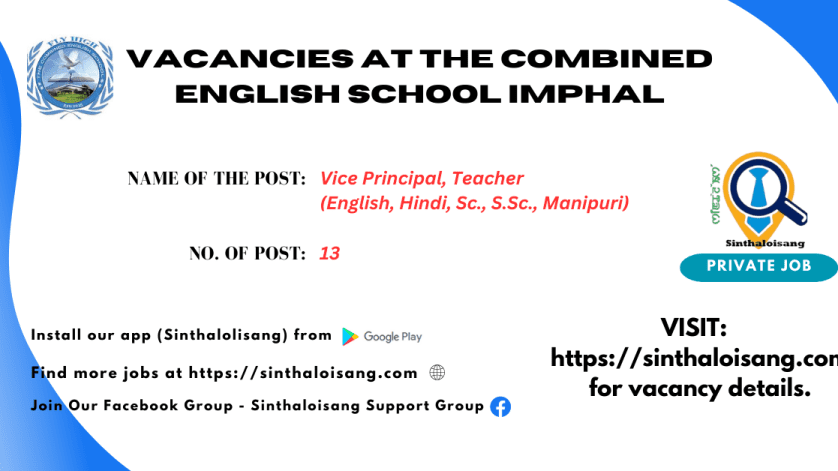 VACANCIES AT THE COMBINED ENGLISH SCHOOL IMPHAL