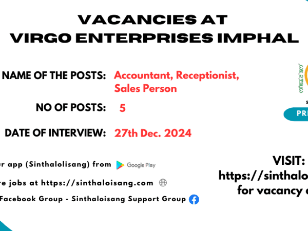 VACANCIES AT VIRGO ENTERPRISES IMPHAL