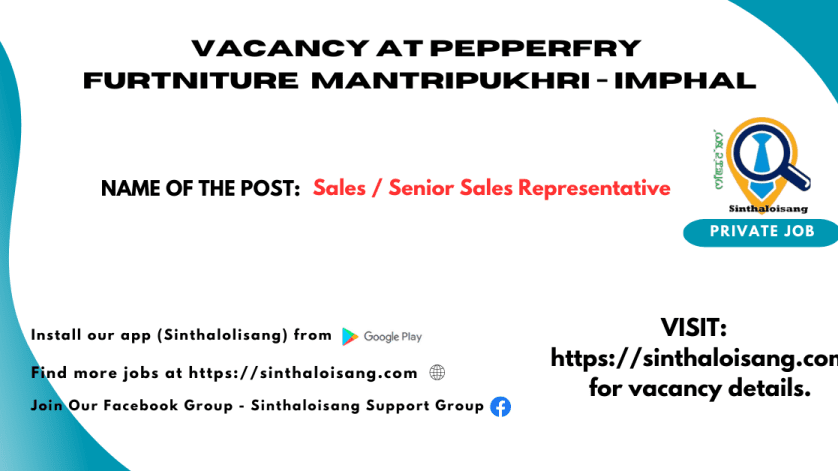 VACANCY AT PEPPERFRY FURTNITURE MANTRIPUKHRI - IMPHAL