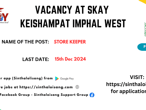 VACANCY AT SKAY KEISHAMPAT IMPHAL WEST