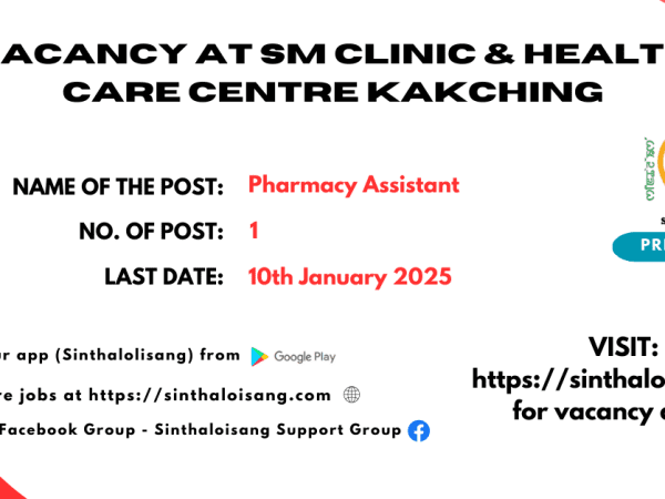 VACANCY AT SM CLINIC & HEALTH CARE CENTRE KAKCHING