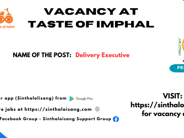 VACANCY AT TASTE OF IMPHAL