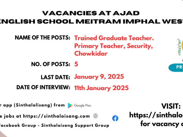 VACANCIES AT AJAD ENGLISH SCHOOL MEITRAM IMPHAL