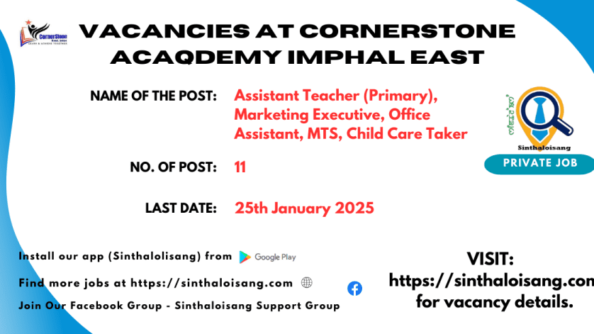 VACANCIES AT CORNERSTONE ACAQDEMY IMPHAL EAST