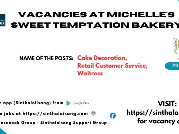 VACANCIES AT MICHELLE'S SWEET TEMPTATION BAKERY