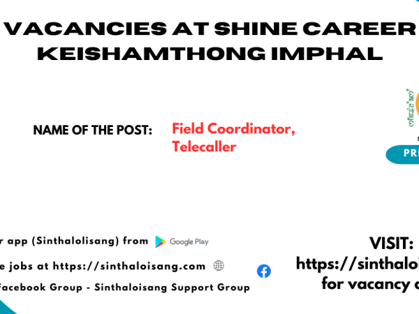 VACANCIES AT SHINE CAREER KEISHAMTHONG IMPHAL