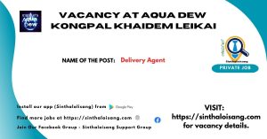 VACANCY AT AQUA DEW KONGPAL KHAIDEM LEIKAI