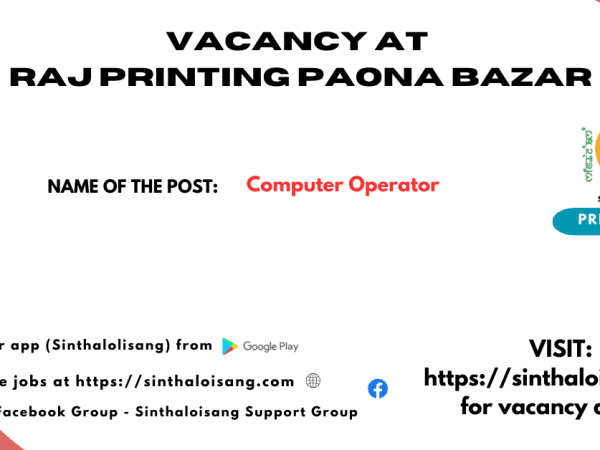 VACANCY AT RAJ PRINTING PAONA BAZAR