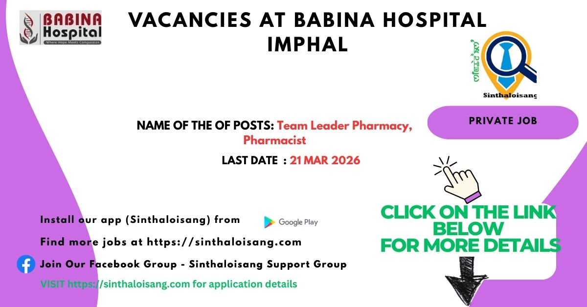 VACANCIES AT BABINA HOSPITAL IMPHAL
